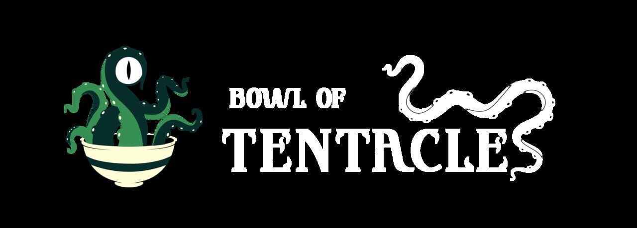 Bowl of Tentacles