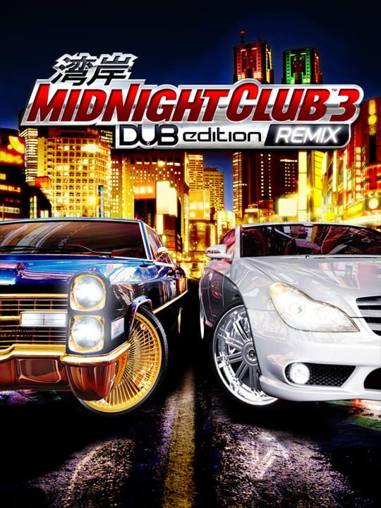 Midnight Club 3: DUB Edition Remix | Stash - Games tracker