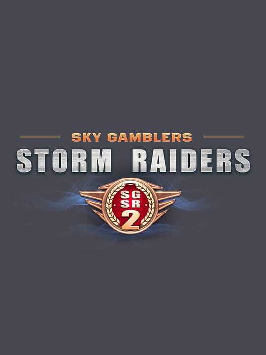 Sky Gamblers: Storm Raiders 2 cover