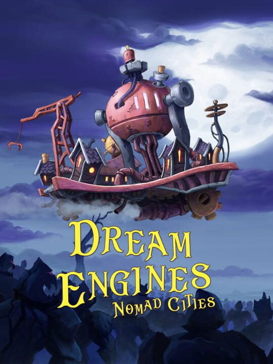 Dream torrents. Dream engines. Dream engines: Nomad Cities. Dream engines: Nomad Cities (2021) обложка PC. Dream engines: Nomad Cities кадры.