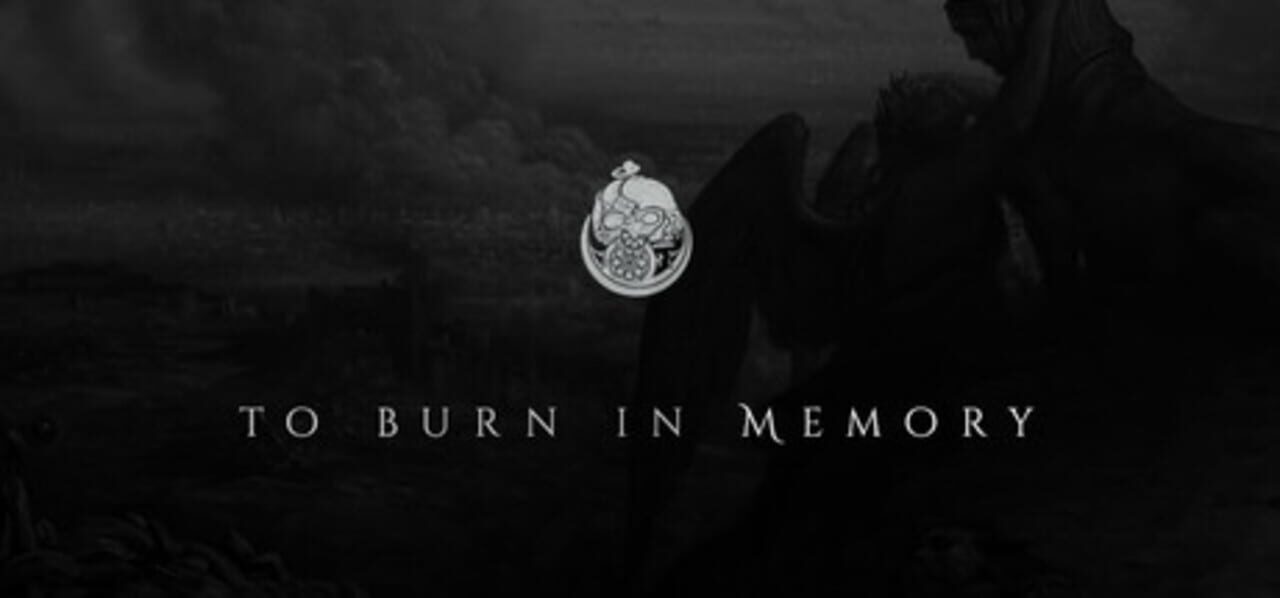 Burned memory. To Burn in Memory.