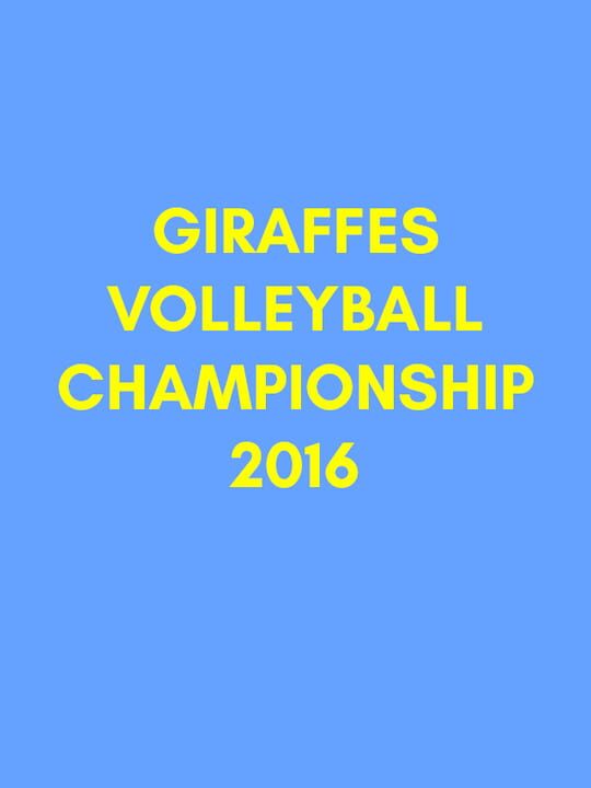 Giraffes Volleyball Championship 2016 cover art