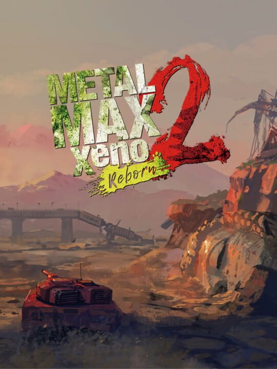 Metal Max Xeno Reborn 2 cover