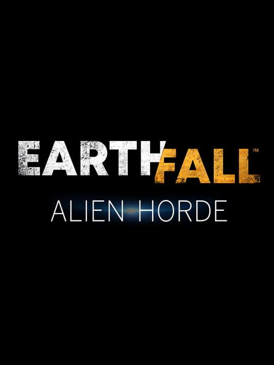 Earthfall: Alien Horde cover