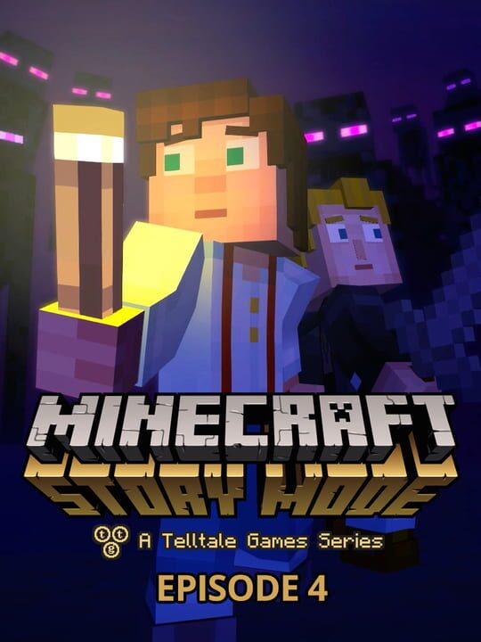 Minecraft: Story Mode - Episode 4: A Block and a Hard Place