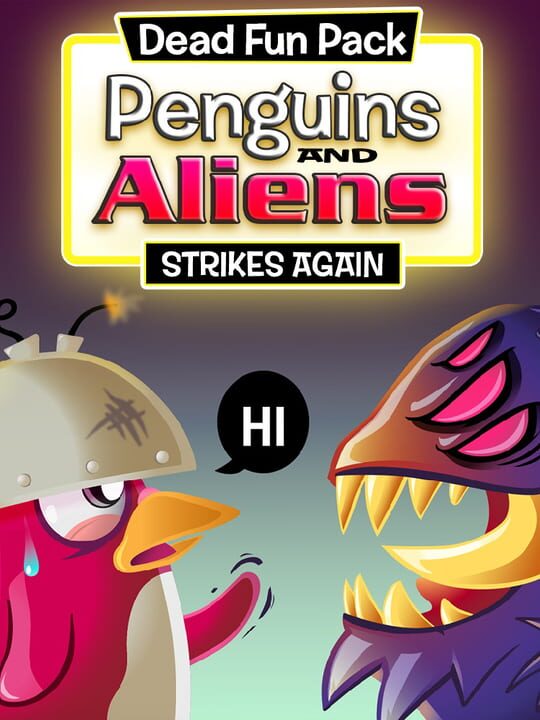 Dead Fun Pack: Penguins and Aliens Strike Again cover