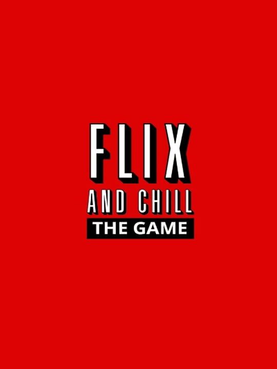 Flix and Chill cover