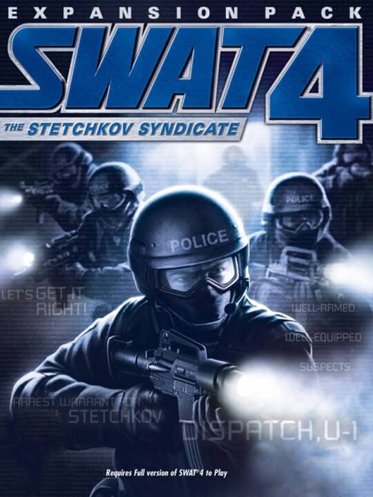 SWAT 4: The Stetchkov Syndicate