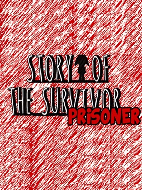 Story of the Survivor: Prisoner cover art