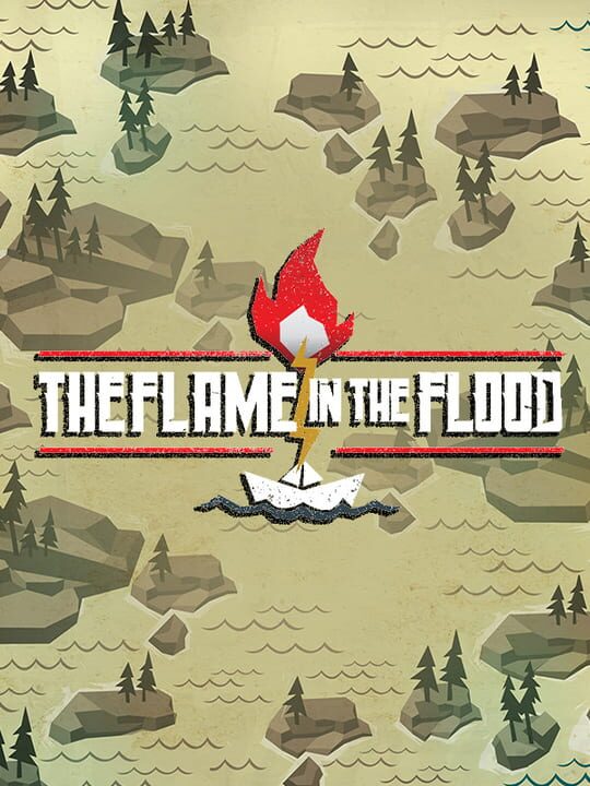 Titulný obrázok pre The Flame in the Flood
