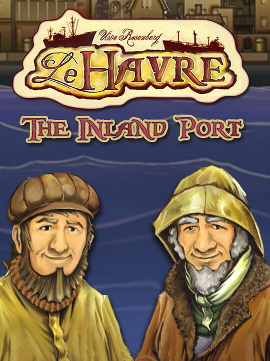 Le Havre: The Inland Port cover