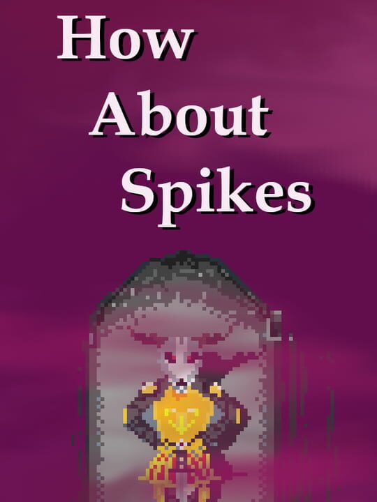 How About Spikes cover art