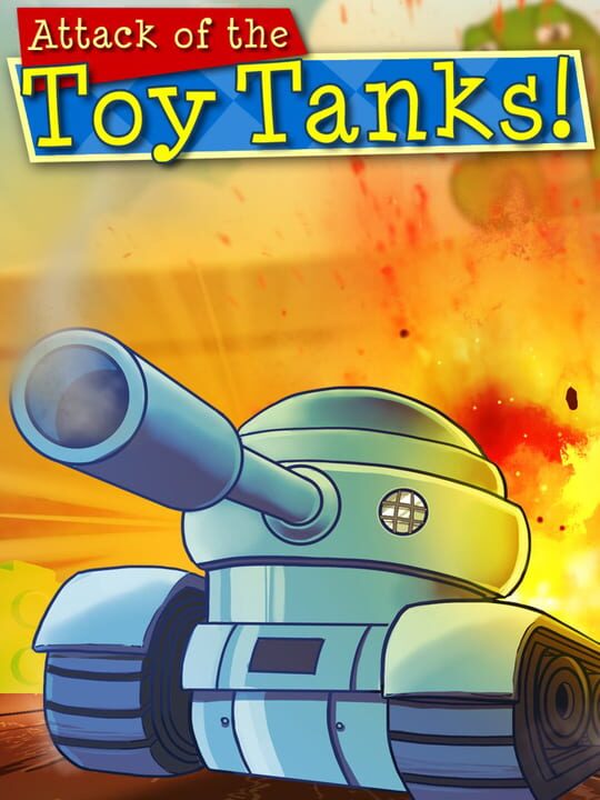 Attack of the Toy Tanks cover