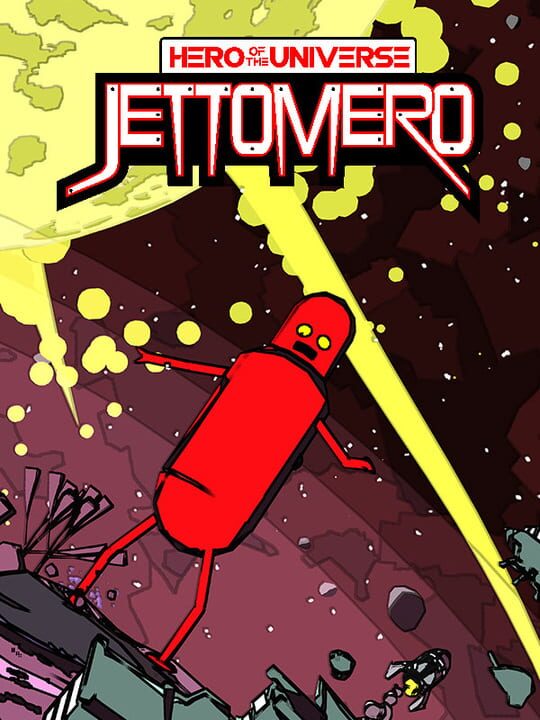 Jettomero: Hero of the Universe cover