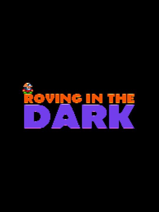 Roving in the Dark cover art