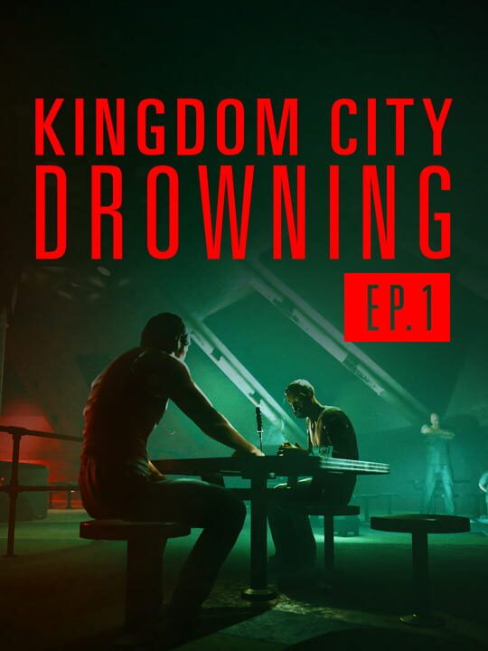Kingdom City Drowning Ep1 - The Champion cover art
