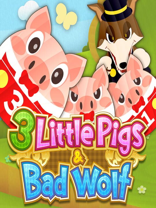 3 Little Pigs & Bad Wolf cover