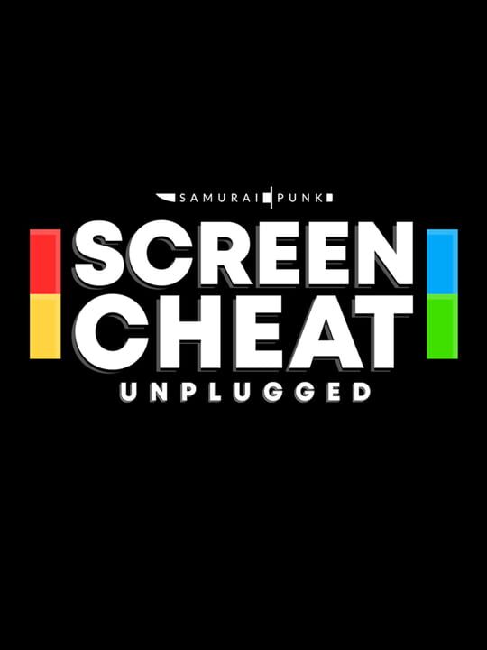 Screencheat: Unplugged cover