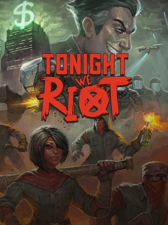 Tonight We Riot cover