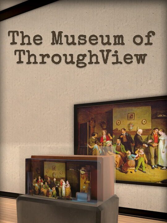 The Museum of ThroughView cover art