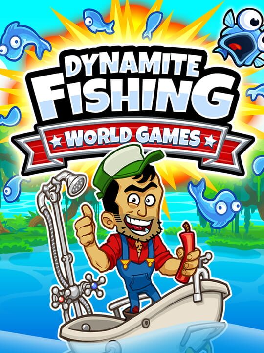 Dynamite Fishing: World Games cover
