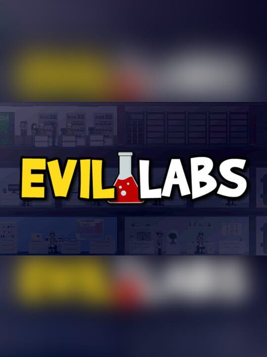 邪恶实验室 - Evil Labs | indienova GameDB 游戏库