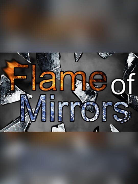 Flame of Mirrors cover art