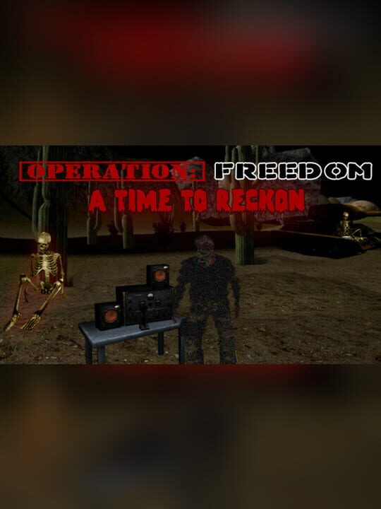Freedom: A Time to Reckon cover art