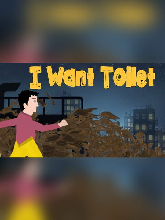 I Want Toilet!!!!!! cover art