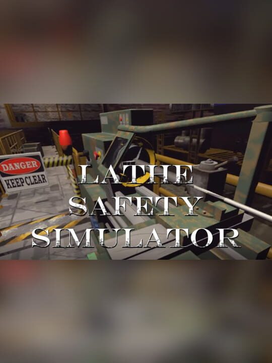 Lathe Safety Simulator cover art
