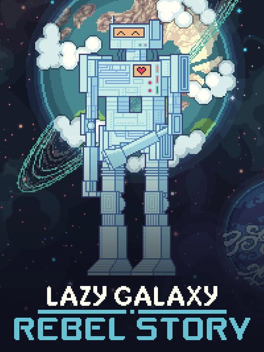 Lazy Galaxy: Rebel Story cover