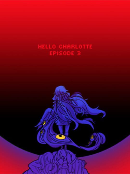 Hello Charlotte Ep.3: Childhood's End cover