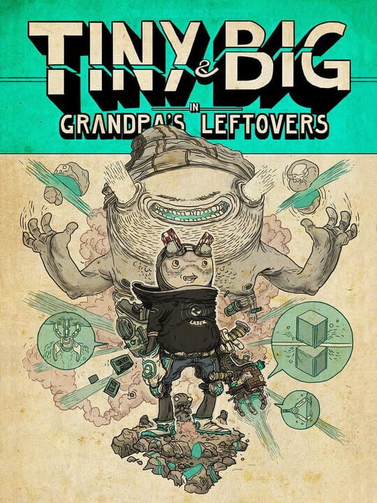 Box art for the game titled Tiny and Big: Grandpa's Leftovers