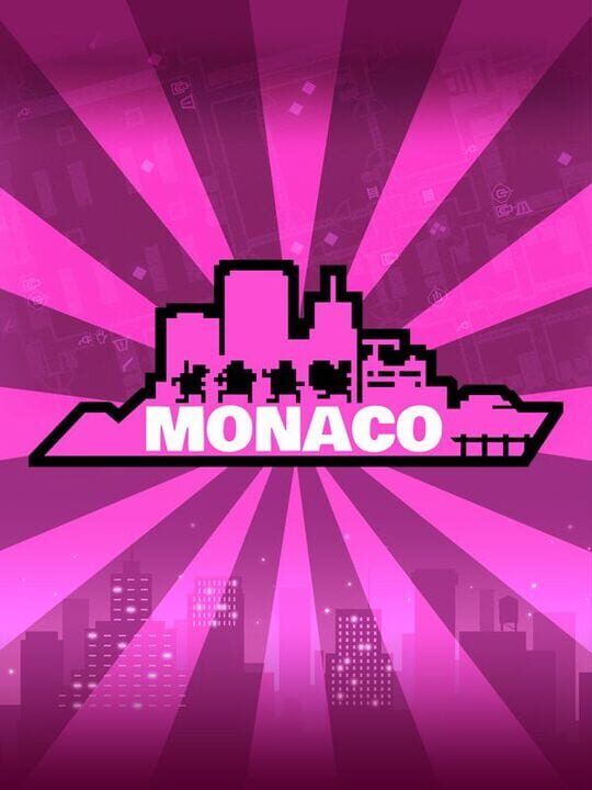 Monaco: What's Yours Is Mine cover