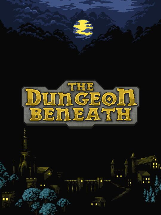 The Dungeon Beneath cover