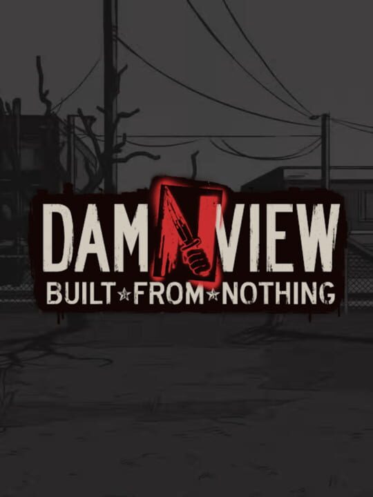 Damnview: Built From Nothing cover