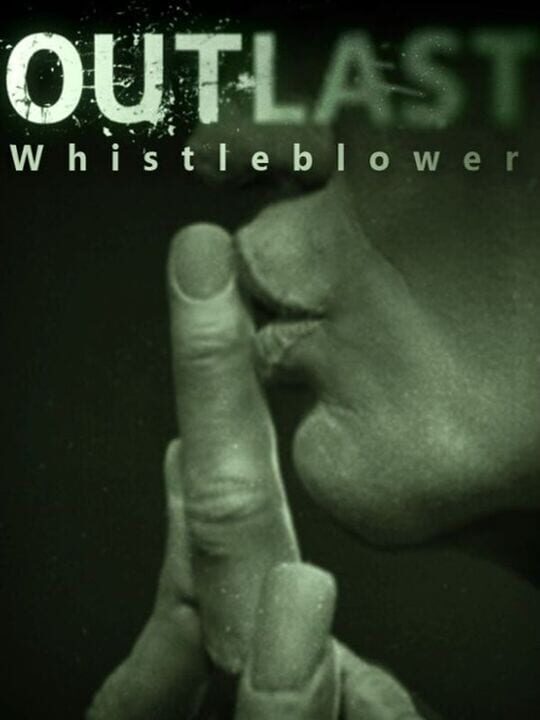 Outlast: Whistleblower cover