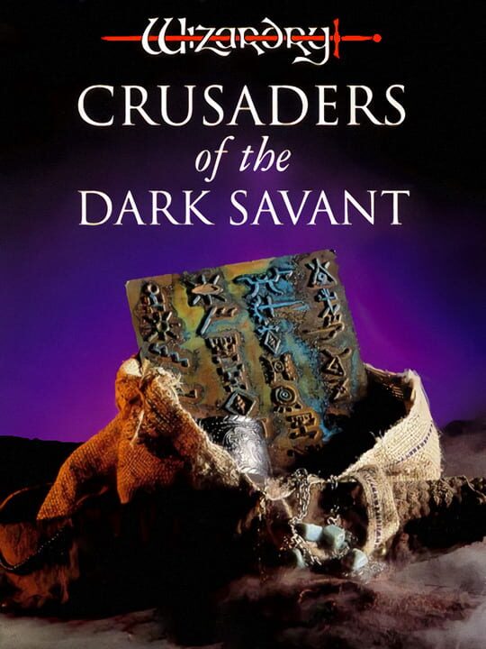 Wizardry: Crusaders of the Dark Savant cover