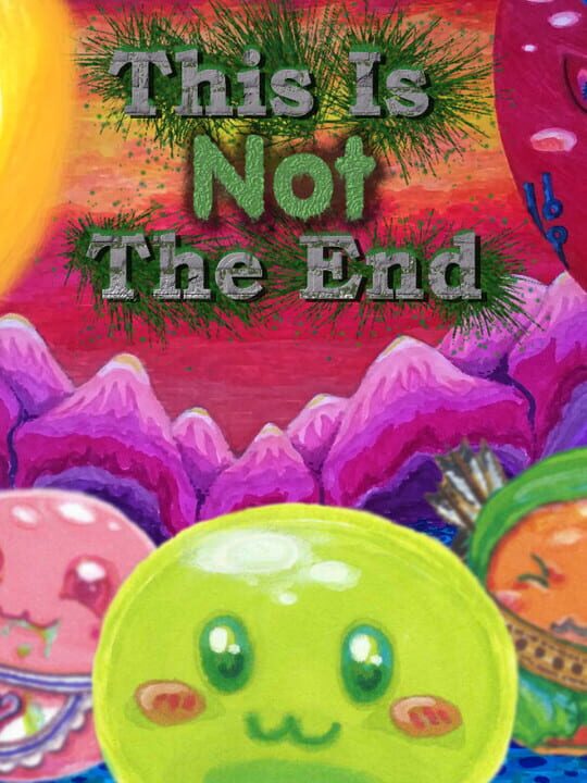 This is Not the End cover art