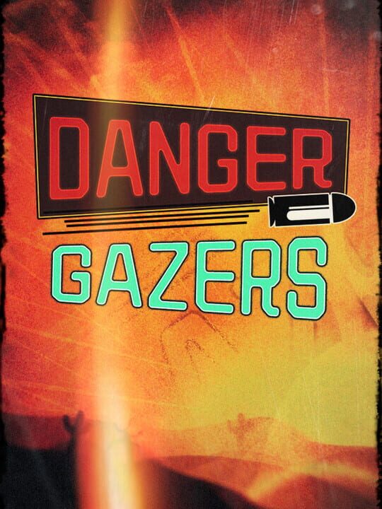 Danger Gazers cover