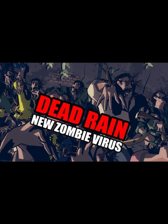 Dead Rain: New Zombie Virus cover