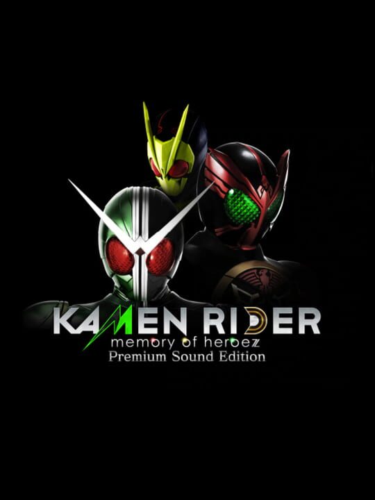Kamen Rider: Memory of Heroez - Premium Sound Edition cover