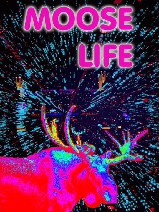 Moose Life cover