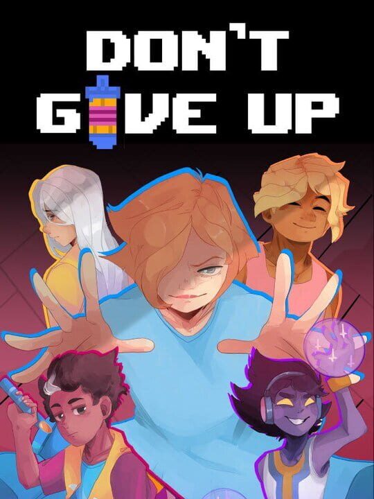 Don't Give Up: A Cynical Tale cover