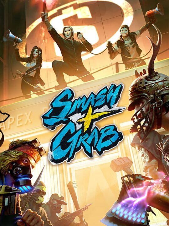 Smash + Grab cover