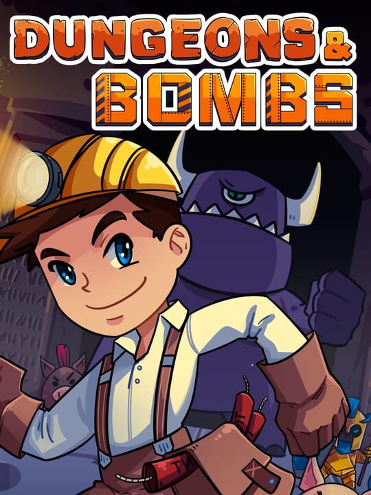 Dungeons & Bombs cover