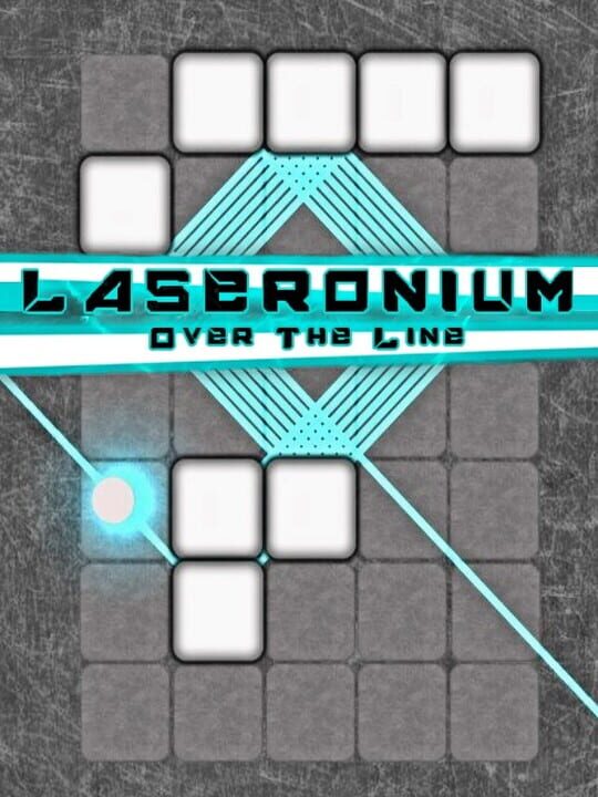 Laseronium: Over the Line cover art