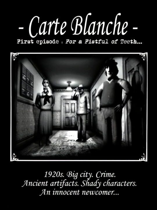 Carte Blanche: First Episode - For a Fistful of Teeth cover art