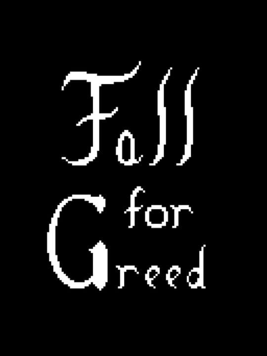 Fall for Greed cover art