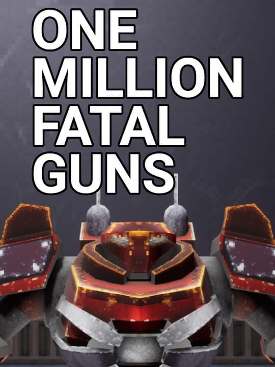 OMFG: One Million Fatal Guns cover